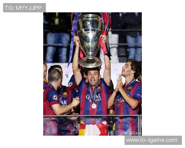 哈维致敬阿尔巴:你在我心中是巴萨和西班牙队历史最佳左后卫